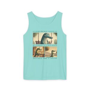 Everybody Says It But Tank Top