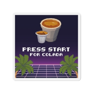 Press Start for Colada Magnet