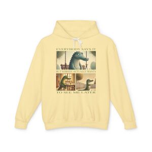 Everybody Says It But Hoodie