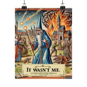 It Wasn't Me Poster
